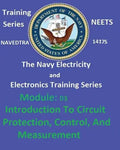 The Navy Electricity and Electronics Training Series: Module 03 Introduction To Circuit Protection, Control, And Measurement - Paperback