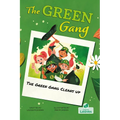 The Green Gang Cleans Up - Hardcover