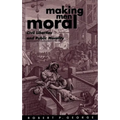 Making Men Moral: Civil Liberties and Public Morality - Paperback