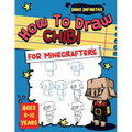 How to Draw Chibi for Minecrafters: A Step-by-Step Drawing Guide for Kids - Paperback