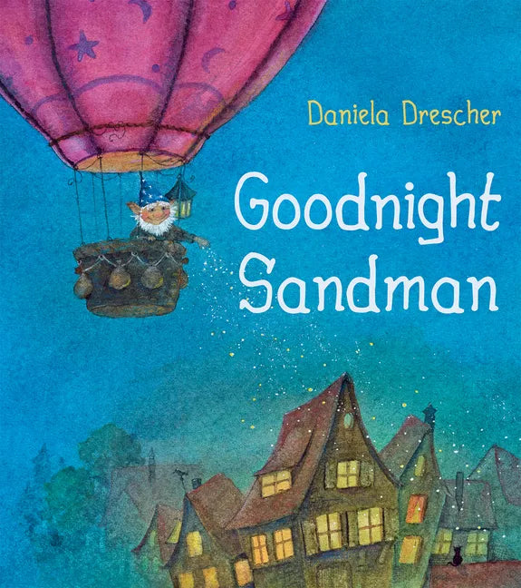 Goodnight Sandman - Hardcover
