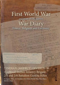 7 INDIAN (MEERUT) DIVISION 20 (Garhwal) Indian Infantry Brigade 2/3 and 2/8 Battalion Gurkha Rifles: 9 August 1914 - 31 October 1915 (First World War, - Paperback