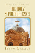 Vision in the Church of the Holy Sepulchre (2015) - Paperback