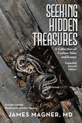 Seeking Hidden Treasures: A Collection of Curious Tales and Essays - Paperback