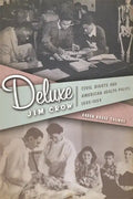 Deluxe Jim Crow: Civil Rights and American Health Policy, 1935-1954 - Paperback
