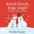 Knock Knock, Jingle Jingle! - Paperback