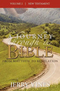 A Journey Through the Bible: From Matthew to Revelation - Paperback