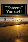 "Esteem" Yourself - Paperback