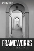 Frameworks: Narrative Levels and Embedded Narrative - Paperback