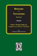 History of White, Warren, Dekalb, Coffee, and Cannon Counties. - Paperback