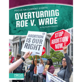 Overturning Roe V. Wade - Paperback