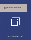 The Rosicrucian Forum, 1942 - Paperback