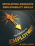 Developing Graduate Employability Skills: Your Pathway to Employment - Paperback