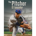 The Pitcher: El Lanzador - Paperback