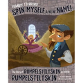 Frankly, I'd Rather Spin Myself a New Name!: The Story of Rumpelstiltskin as Told by Rumpelstiltskin - Paperback