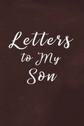 Letters to My Son Book: Write Now Read Later Letters from Mom or Dad - Chalk Texture Red - Paperback
