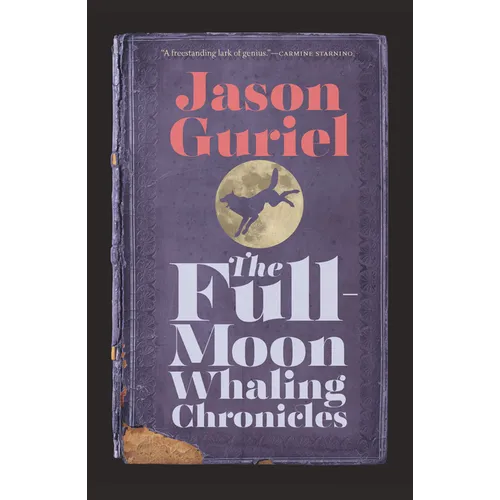 The Full-Moon Whaling Chronicles - Paperback
