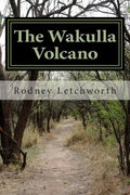 The Wakulla Volcano - Paperback