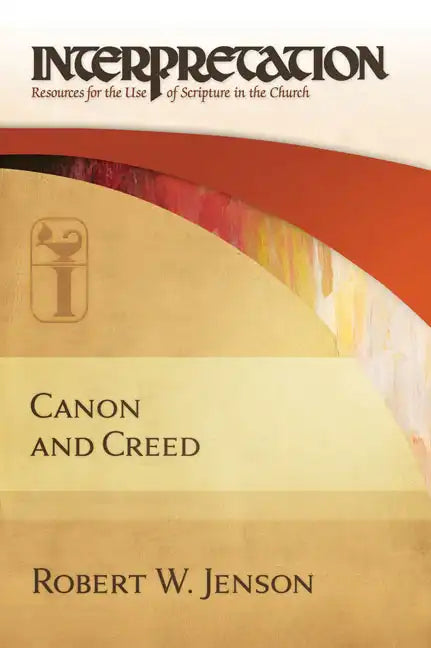 Canon and Creed - Hardcover