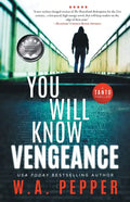 You Will Know Vengeance: A Tanto Thriller - Paperback