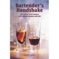 Bartender's Handshake: The Cult of Fernet-Branca, with Cocktail Recipes and Lore - Paperback