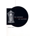 The Gender of History: Men, Women, and Historical Practice - Paperback