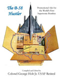 The B-58 Hustler - Promotional Ads for the World's First Supersonic Bomber. - Paperback