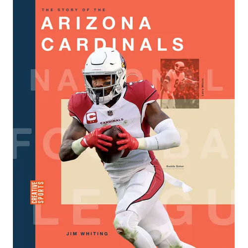 The Story of the Arizona Cardinals - Hardcover