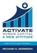 Activate Human Capital: A New Attitude - Hardcover
