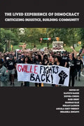 The Lived Experience of Democracy: Criticizing Injustice, Building Community - Paperback