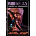 Writing Jazz: Conversations with Critics and Biographers - Paperback