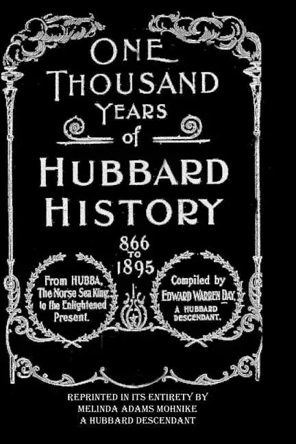 One Thousand Years of Hubbard History - Paperback