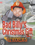 Bad Billy's Christmas Gift: A Christmas Story - Paperback