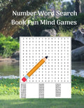 Number Word Search Book Fun Mind Games: 100 Exciting Number Puzzles for Adults - Paperback