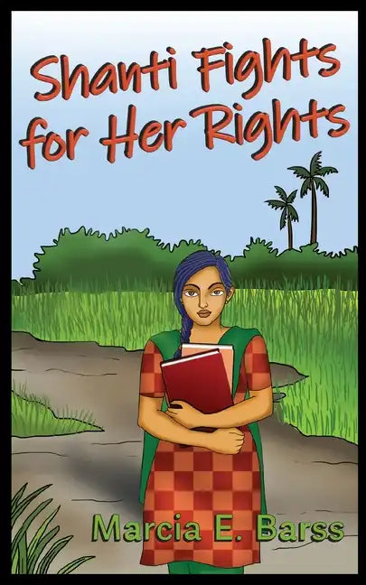 Shanti Fights for Her Rights - Paperback