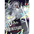 Witch and Mercenary (Light Novel) Vol. 2 - Paperback