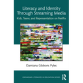 Literacy and Identity Through Streaming Media: Kids, Teens, and Representation on Netflix - Paperback