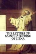 The Letters of Saint Catherine of Siena - Paperback