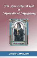 The Knowledge of God in Mechthild of Magdeburg - Paperback