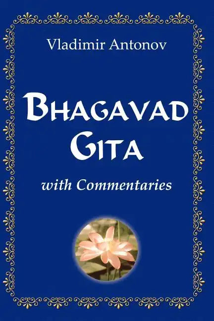 Bhagavad Gita With Commentaries - Paperback