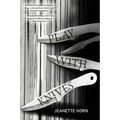 Play, with Knives - Paperback