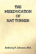 The Miseducation of Nat Turner - Paperback