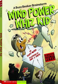 Wind Power Whiz Kid: A Buzz Beaker Brainstorm - Paperback