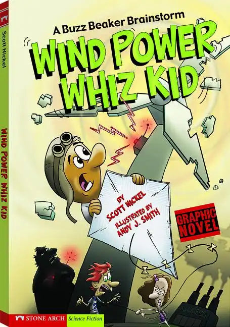 Wind Power Whiz Kid: A Buzz Beaker Brainstorm - Paperback