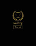 Notary Journal: Notary Public, Log Book, Keep Records Of Notarial Acts Detailed Information, Paperwork Record Book, Required Entries Logbook - Paperback