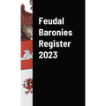 Feudal Baronies Register 2023 - Hardcover