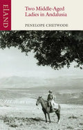 Two Middle-Aged Ladies in Andalusia - Paperback