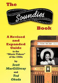The Soundies Book: A Revised and Expanded Guide - Hardcover