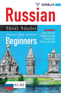 Russian Short Stories for Beginners: Learn Russian Vocabulary and Phrases with Stories (A1/A2) - Paperback