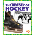The History of Hockey - Library Binding
